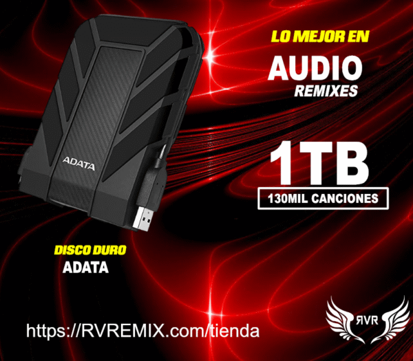 1 TB AUDIOS RVREMIX DISCO DURO EXTERNO 1 TB AUDIO REMIXES
