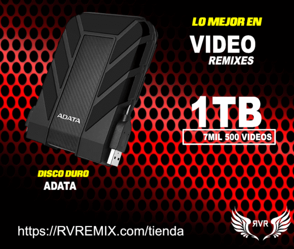 1 TB VIDEOS RVREMIX DISCO DURO EXTERNO 1 TB VIDEO REMIXES