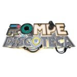 Rompe-Discoteca